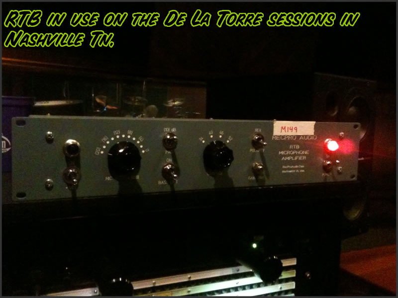 RTB Preamp in use on the De La Torre Sessions in Nashville, TN